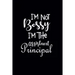I'm Not Bossy I'm The Assistant Principal: Gift For Assistant Principal