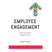 Employee Engagement: Creating Positive Energy at Work