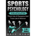 Sports Psychology For Athletes (5-IN-1 Bundle): Think Like A Champion And Train Like A Warrior