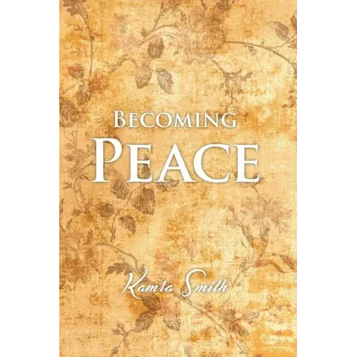 Becoming Peace