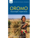 Oromo-English/ English-Oromo Dictionary & Phrasebook