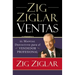 Zig Ziglar Ventas: El Manual Definitivo Para el Vendedor Profesional = Zig Ziglar on Selling = Zig Ziglar on Selling