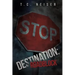 Destination: Roadblock