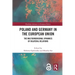 Poland and Germany in the European Union: The Multidimensional Dynamics of Bilateral Relations
