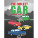 The Coolest Car Coloring Book For Kids: Awesome Fun For A Boy Or Girl That Think Different Kinds Of Cars Are Cool 25 Unique Designs!