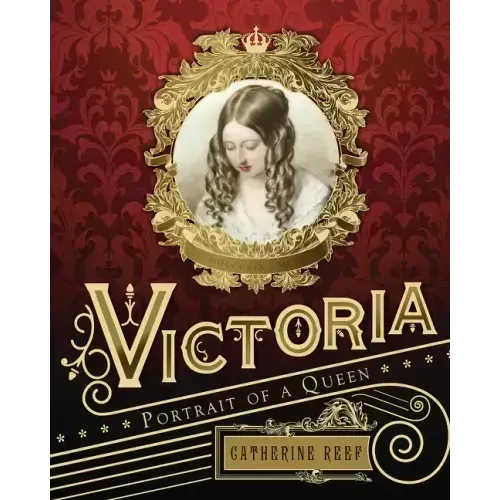 Victoria: Portrait of a Queen