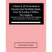 A Sketch Of All The Invasions Or Descents Upon The British Islands, From The Landing Of William The Conqueror: Translated From The French, With Additi