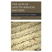 The Qur'an and Its Biblical Reflexes: Investigations into the Genesis of a Religion