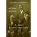 A Long Reconstruction: Racial Caste and Reconciliation in the Methodist Episcopal Church
