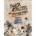 Black Athletes who Changed Sports: Black History Matters Book Series