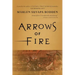 Arrows of Fire