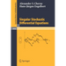 Singular Stochastic Differential Equations
