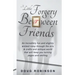 A Little Forgery Between Friends