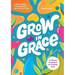 Grow in Grace: 5-Minute Devotions for Preteen Girls