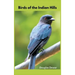 Birds of the Indian Hills