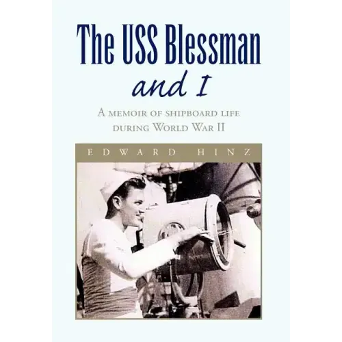 The USS Blessman and I