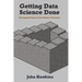 Getting Data Science Done: Managing Projects From Ideas to Products