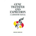 Gene Transfer and Expression: A Laboratory Manual