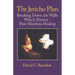 The Jericho Plan: Breaking Down the Walls Which Prevent Post-Abortion Healing