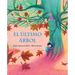 El Último Árbol (the Last Tree)