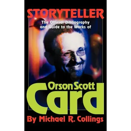 Storyteller - Orson Scott Card's Official Bibliography and International Readers Guide - Library Casebound Hard Cover
