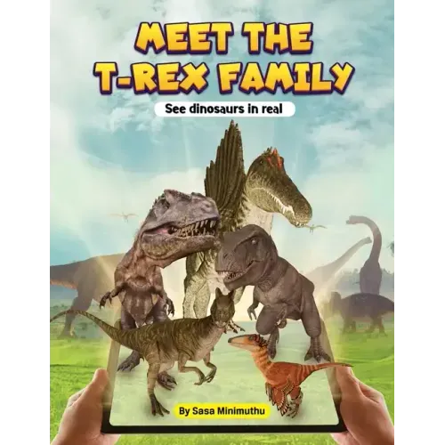 Meet the T-rex Family - See dinosaurs in real