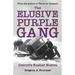 The Elusive Purple Gang: Detroit's Kosher Nostra