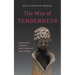 The Way of Tenderness: Awakening Through Race, Sexuality, and Gender