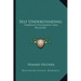 Self Understanding: Through Psychology and Religion