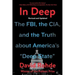 In Deep: The Fbi, the Cia, and the Truth about America's Deep State
