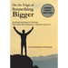 On the Edge of Something Bigger: Empowering Steps for Retirees Who Want More Meaning, Fulfillment & Fun