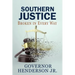 Southern Justice: Broken in Every Way: A Road to No End