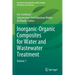 Inorganic-Organic Composites for Water and Wastewater Treatment: Volume 1