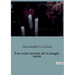 Les vrais secrets de la magie noire