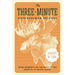 The Three-Minute Outdoorsman Returns: From Mammoth on the Menu to the Benefits of Moose Drool