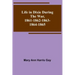Life in Dixie during the War, 1861-1862-1863-1864-1865