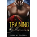 Training the Billionaire