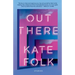 Out There: Stories
