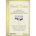 Family Trusts: A Guide for Beneficiaries, Trustees, Trust Protectors, and Trust Creators