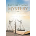 The Rapture Timing Mystery: Weighing the Evidence