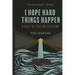 Finding Hope in Hard Things