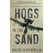 Hogs in the Sand: A Gulf War A-10 Pilot's Combat Journal