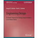 Engineering Design: An Organic Approach to Solving Complex Problems in the Modern World