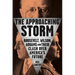 The Approaching Storm: Roosevelt, Wilson, Addams, and Their Clash Over America's Future