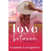 Love In Between