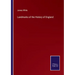 Landmarks of the History of England