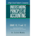 Understanding Principles of Accounting: A High School Student's Companion.