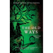 The Old Ways: Volume Two