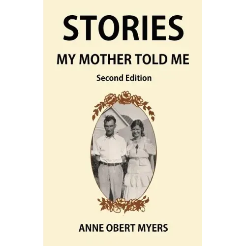 Stories My Mother Told Me