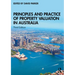 Principles and Practice of Property Valuation in Australia